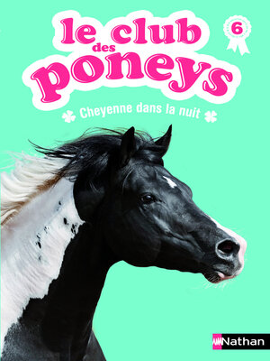 cover image of Le club des poneys--Tome 6